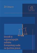 ИЗВОДИ ИЗ НАЈЗНАЧАЈНИЈИХ ОДЛУКА ЕВРОПСКОГ СУДА ЗА ЉУДСКА ПРАВА